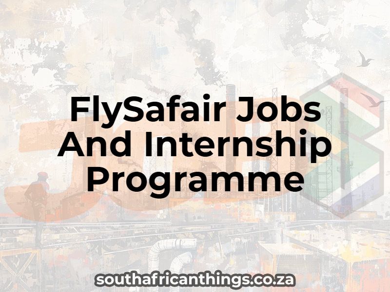 FlySafair Jobs And Internship Programme