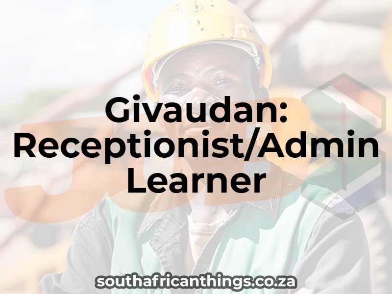 Givaudan: Receptionist/Admin Learner