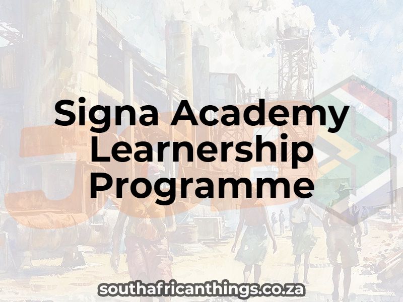 Signa Academy Learnership Programme