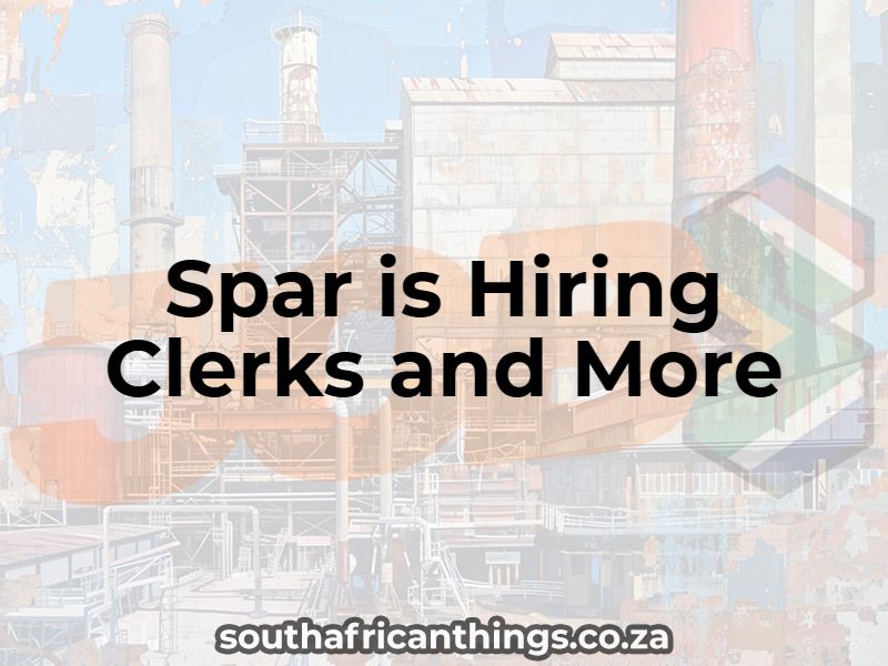 Spar is Hiring Clerks and More