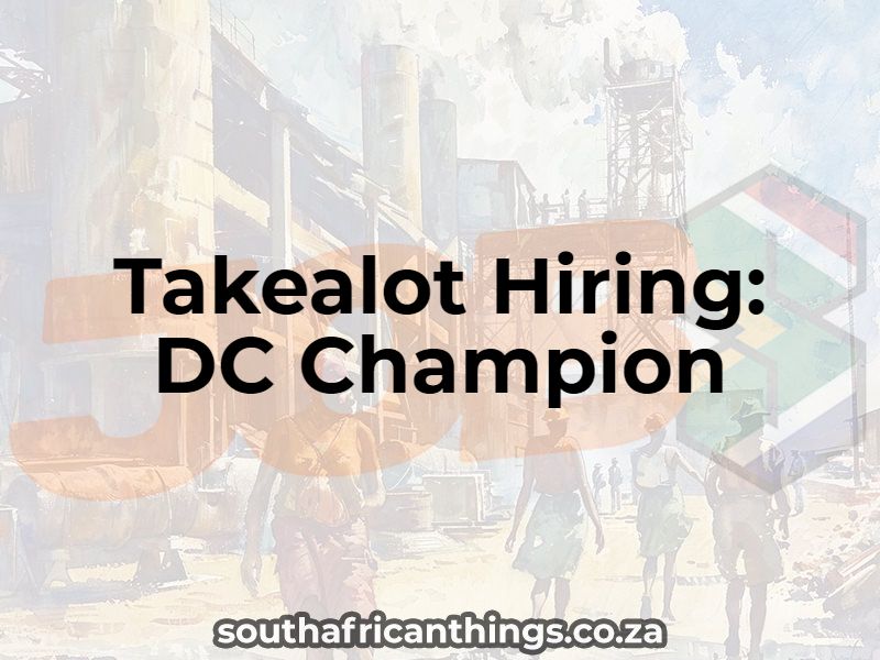 Takealot Hiring: DC Champion